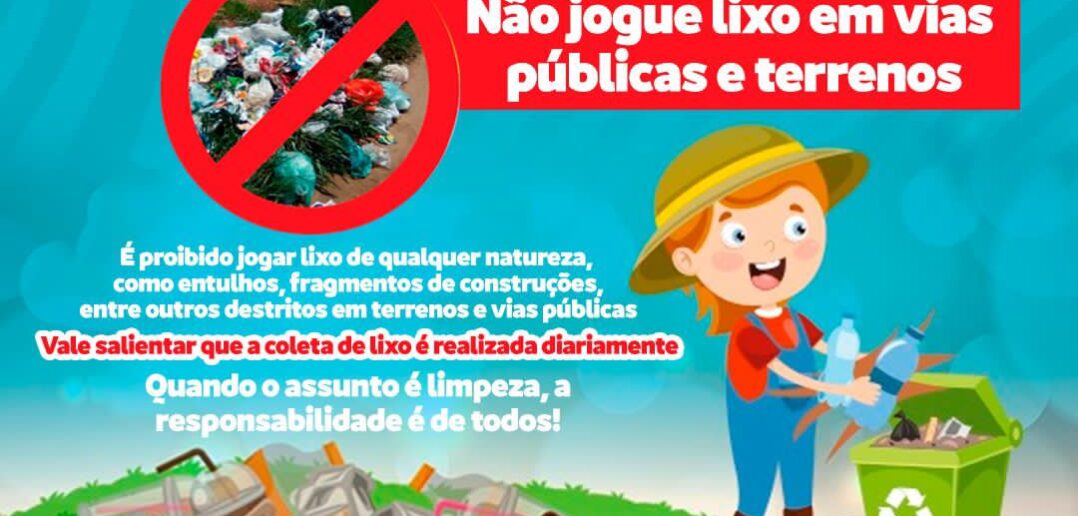 LUGAR DE LIXO É NO LIXO.NÃO JOGUE LIXO EM VIAS PÚBLICAS E TERRENOS