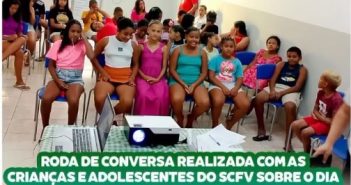 RODA DE CONVERSA COM AS CRIANÇAS E ADOLESCENTES DO SCFV SOBRE O DIA DO ESTATUTO DA CRIANÇA E ADOLESCENTE