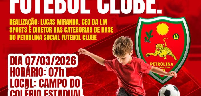 PETROLINA SOCIAL FUTEBOL CLUBE REALIZARÁ GRANDE PENEIRA PARA ATLETAS DO MUNICÍPIO NASCIDOS EM 2008 À 2012
