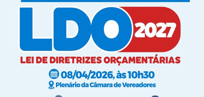 PREFEITURA MUNICIPAL DE CHORROCHÓ CONVOCA POPULAÇÃO PARA AUDIÊNCIA PÚBLICA DA LDO 2027