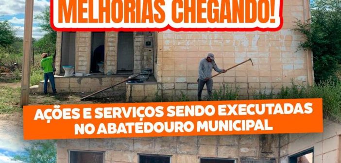 MELHORIAS CHEGANDO!AÇÕES E SERVIÇOS ESTÃO SENDO EXECUTADOS NO ABATEDOURO MUNICIPAL NA CIDADE DE CHORROCHÓ-BA