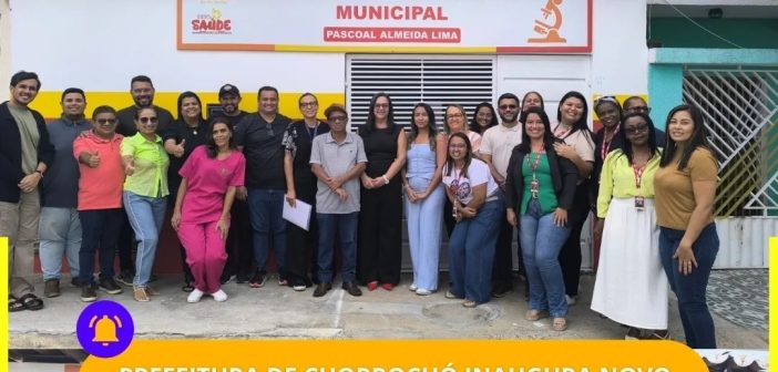 PREFEITURA MUNICIPAL DE CHORROCHÓ INAUGURA NOVO LABORATÓRIO MUNICIPAL DE ANÁLISES CLÍNICAS