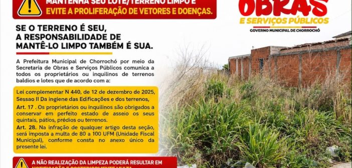 A PREFEITURA MUNICIPAL FEZ A SUA PARTE. AGORA É A SUA VEZ!MANTENHA SEU LOTE OU TERRENO LIMPO E AJUDE A PROTEGER A SAÚDE DE TODOS.