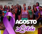 AGOSTO LILÁS:CRAS PROMOVE AÇÕES DE PREVENÇÃO E FORTALECIMENTO DAS MULHERES