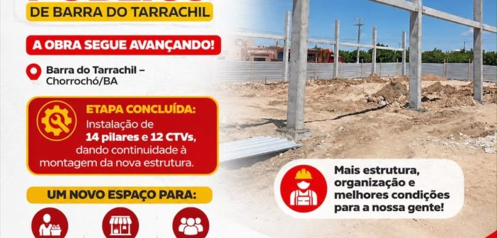 NOVO MERCADO PÚBLICO DE BARRA DO TARRACHIL SEGUE AVANÇANDO!