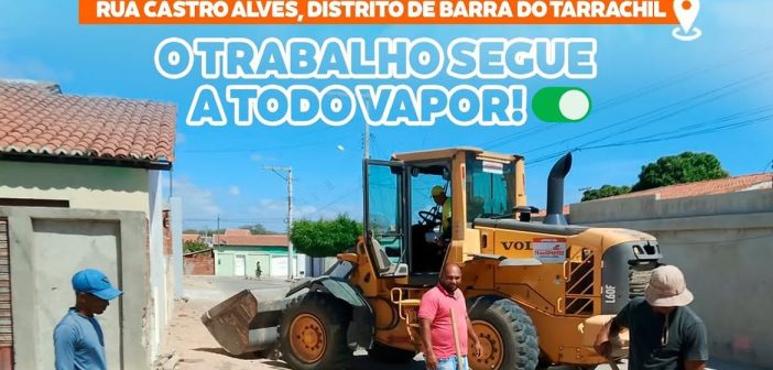 RECUPERAÇÃO DA PAVIMENTAÇÃO AVANÇA EM BARRA DO TARRACHIL!