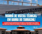 MANHÃ DE VISITAS TÉCNICAS NO DISTRITO DE BARRA DO TARRACHIL-CHORROCHÓ-BA