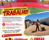 SEGUNDA COMEÇA COM TRABALHO EM BARRA DO TARRACHIL!