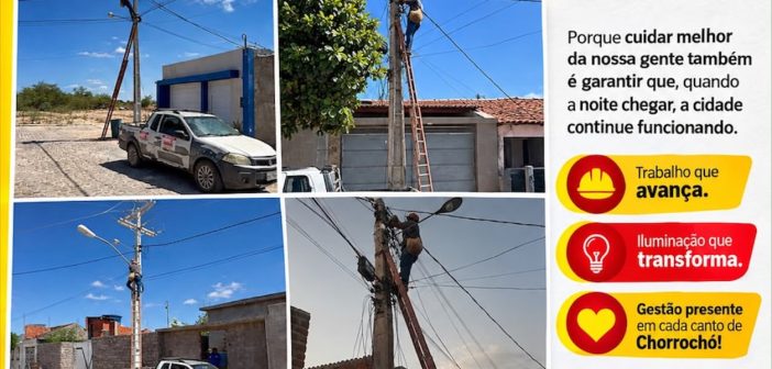 CHORROCHÓ LUZ ACESA, CIDADE MAIS SEGURA!